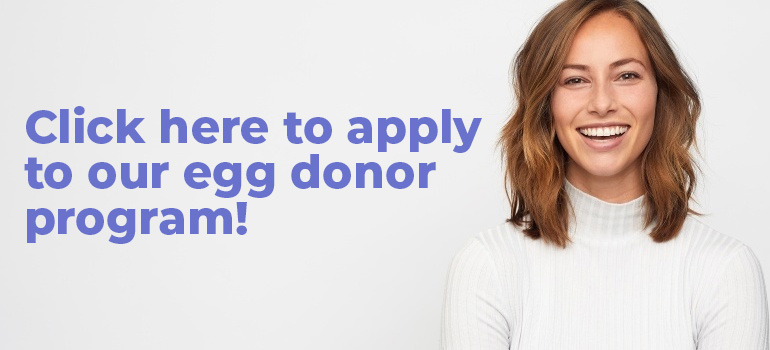 Click here to apply to our egg donor program!